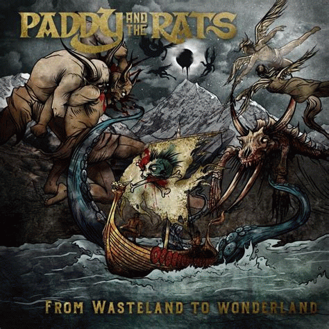 Paddy And The Rats : From wasteland to wonderland